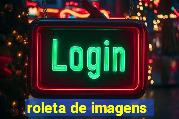 roleta de imagens